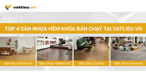 thumbnail-top-4-san-nhua-hem-khoa-nao-ban-chay-va-duoc-danh-gia-cao-tai-vatlieu-vn